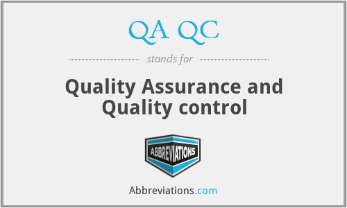QA QC - Quality Assurance and Quality control